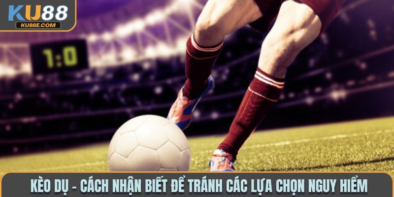 Kèo dụ